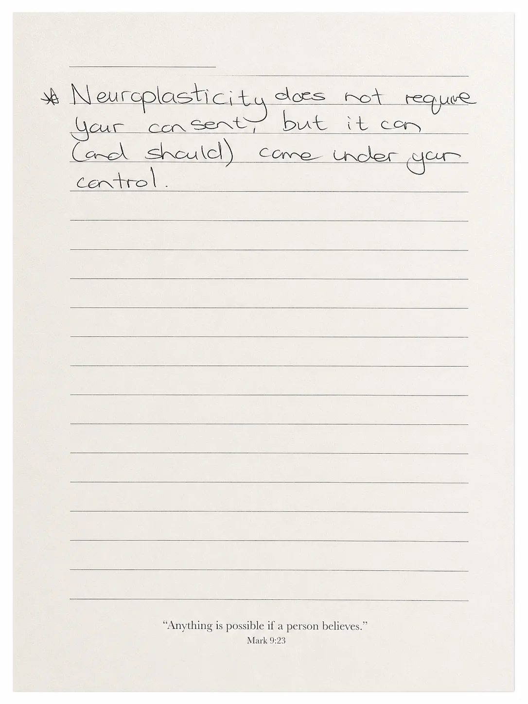 Handwritten note stating that neuroplasticity does not require consent but can come under your control